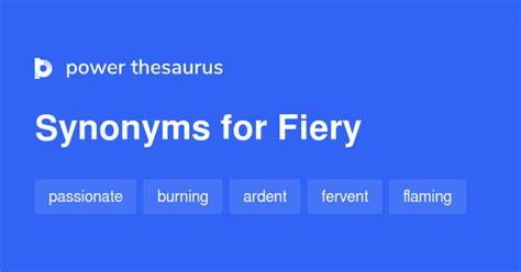 fiery synonym|antonym for fiery.